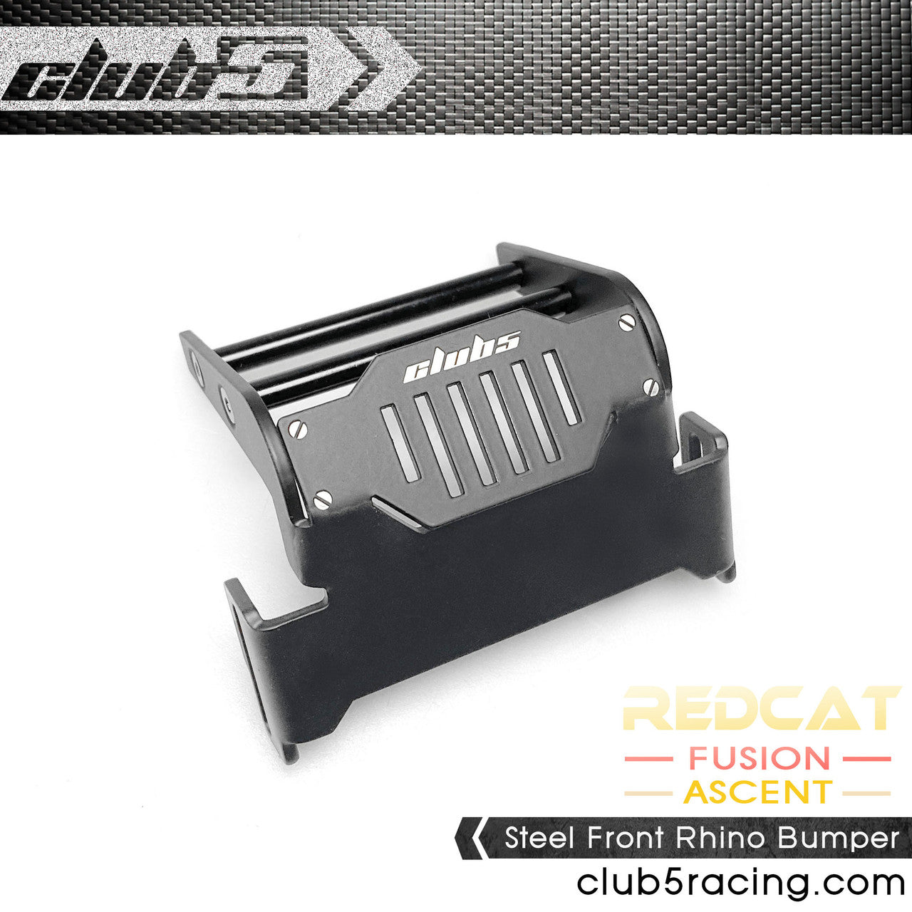 Club 5 Racing Part #C-ASC-025 Steel Front Bumper for Redcat Ascent / Fusion
