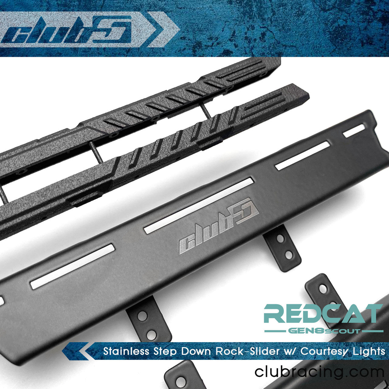 Club 5 Racing Part #C-GEN8-0061 Stainless Step Down Rock-Slider w/ Courtesy Lights for Redcat GEN8